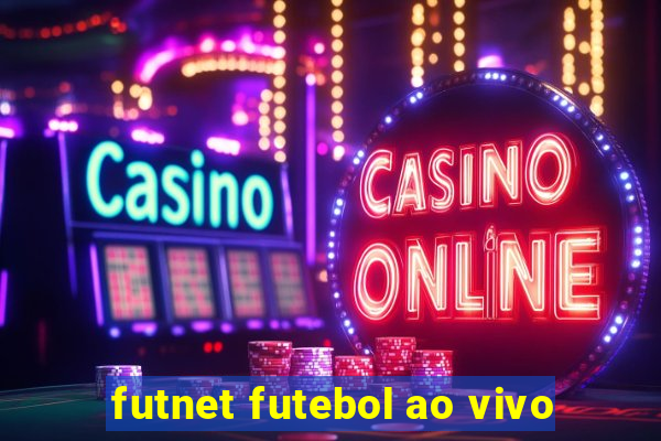 futnet futebol ao vivo